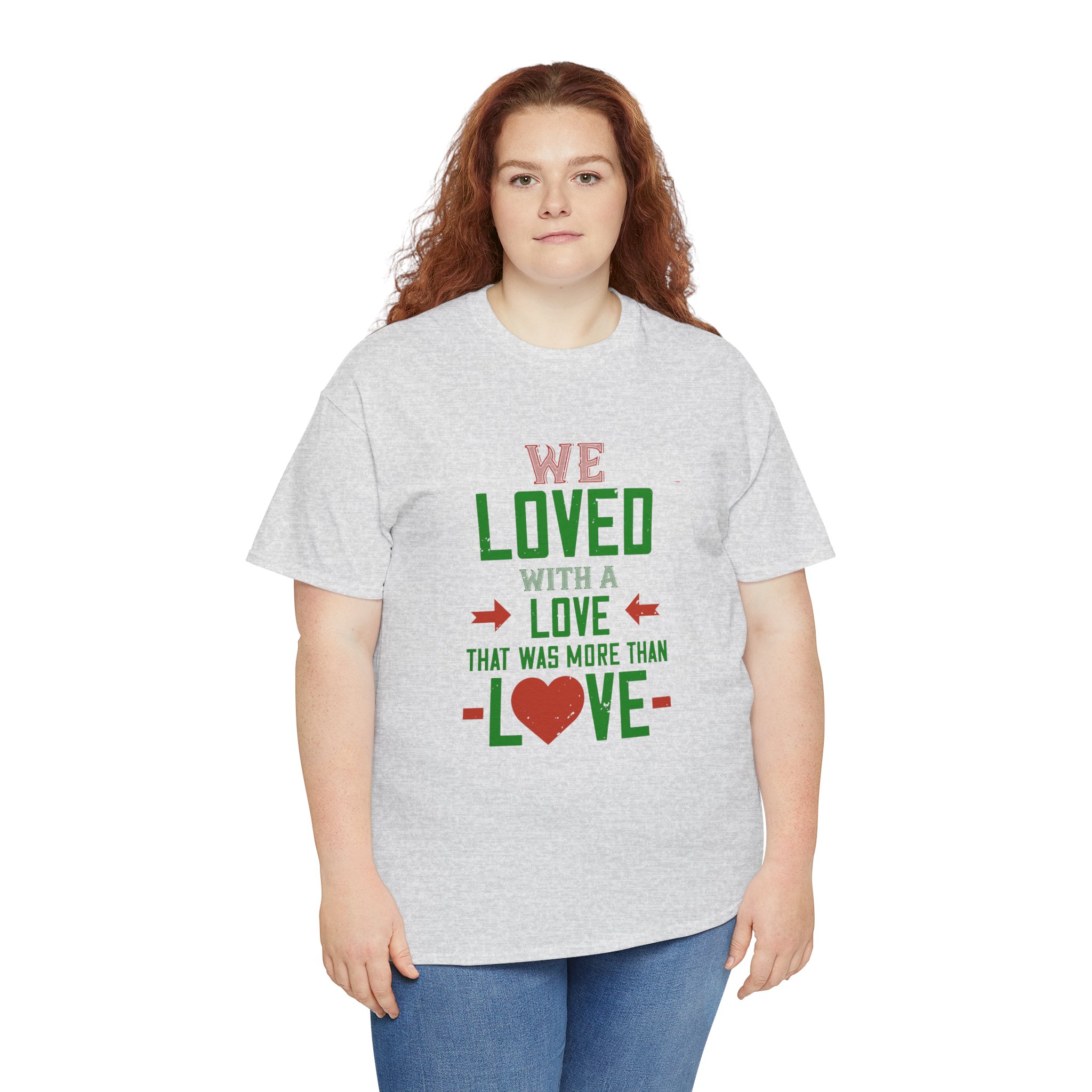 T-Shirt - 'we love with love' - Unisex Heavy Cotton Tee - Image 34