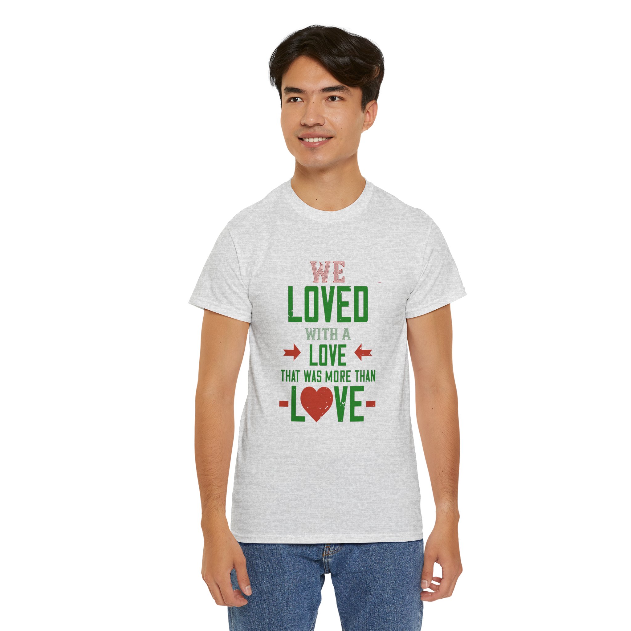 T-Shirt - 'we love with love' - Unisex Heavy Cotton Tee - Image 37