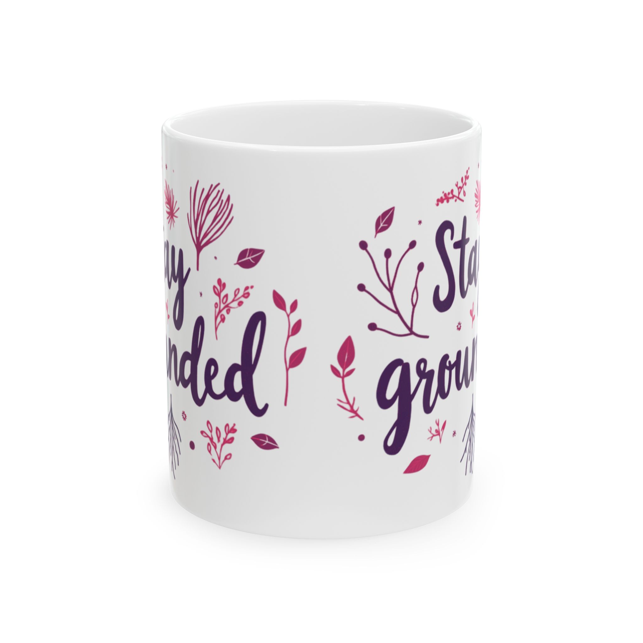Stay Grounded Ceramic Mug - Inspirational Quote - Perfect Gift for Mindfulness Lovers - Image 2