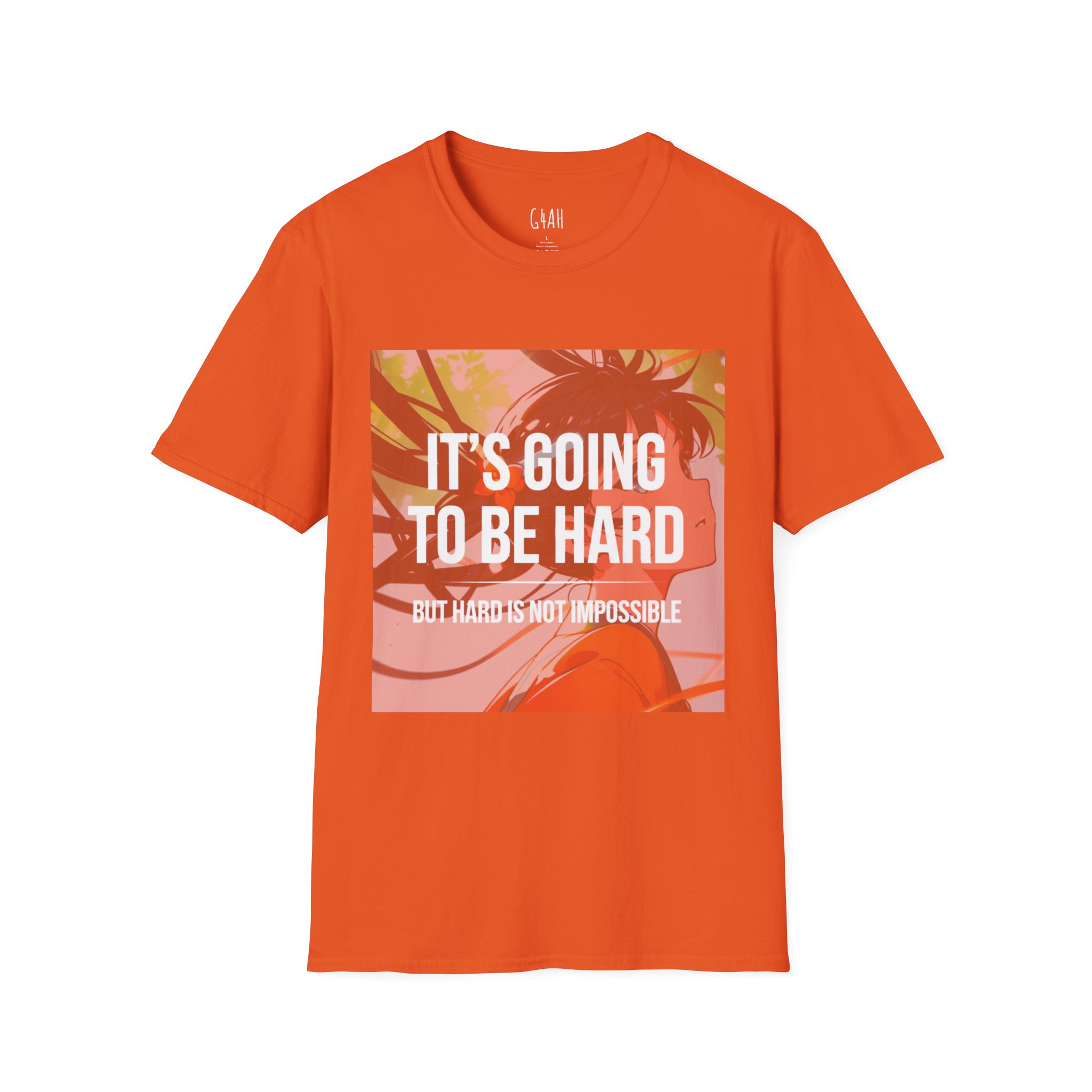 Motivational T-Shirt - It's Going to Be Hard, But Hard is Not Impossible - Image 9